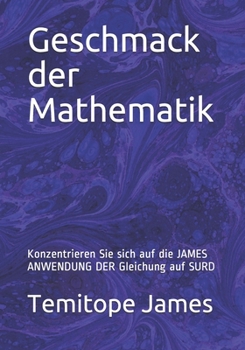 Geschmack der Mathematik: Konzentrieren Sie sich auf die JAMES ANWENDUNG DER Gleichung auf SURD