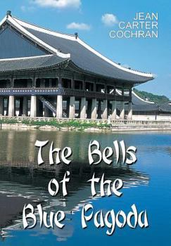 Paperback The Bells of the Blue Pagoda Book