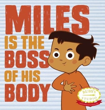 Hardcover Miles Is the Boss of His Body Book