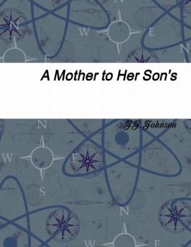 Paperback A Mother to Her Son's Book