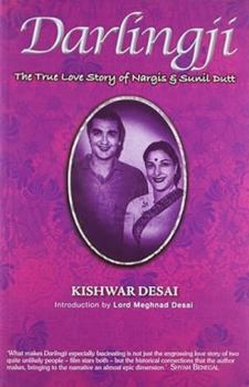 Paperback Darlingji: The True Love Story of Nargis and Sunil Dutt Book