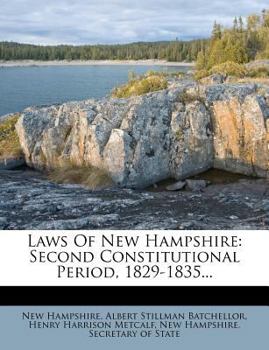 Paperback Laws of New Hampshire: Second Constitutional Period, 1829-1835... Book