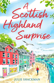 A Scottish Highland Surprise - Book #2 of the Scottish Escapes