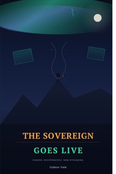 Paperback The Sovereign Goes Live Book