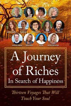 Paperback In Search of Happiness: A Journey of Riches Book