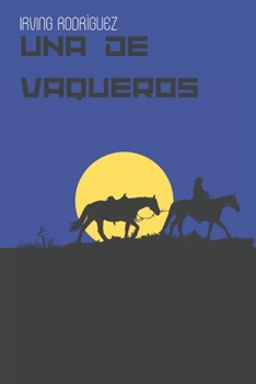 Paperback Una de vaqueros [Spanish] Book