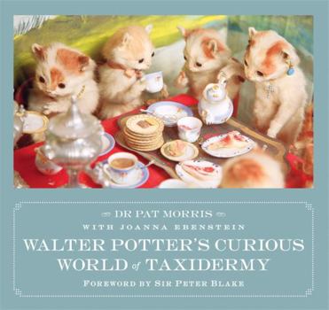 Paperback Walter Potter's Curious World of Taxidermy Book