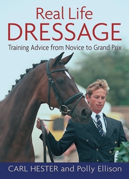 Paperback Real Life Dressage: Training Advice from Novice to Grand Prix Book