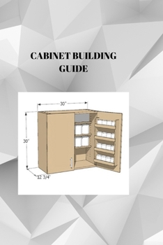 Paperback Cabinet Building Guide: FROM WOOD TO RICHES: A definitive Cabinet Building and Selling Handbook Book