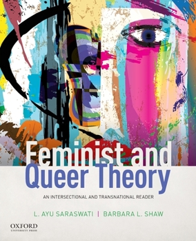 Paperback Feminist and Queer Theory: An Intersectional and Transnational Reader Book