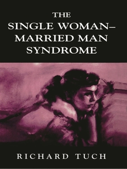 Paperback The Single Woman-Married Man Syndrome Book