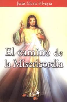 Paperback El Camino de La Misericordia (Spanish Edition) [Spanish] Book