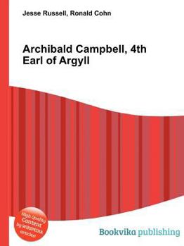 Paperback Archibald Campbell, 4th Earl of Argyll Book