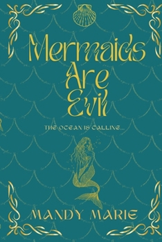 Paperback Mermaids are Evil Book