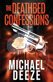 The Deathbed Confessions (Thomas Quinn Mysteries)