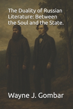 Paperback The Duality of Russian Literature: Between the Soul and the State. Book