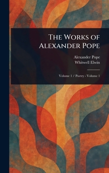 Hardcover The Works of Alexander Pope Book