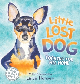 Hardcover Little Lost Dog, Looking For His Home Book