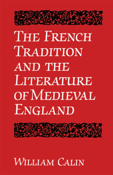 Paperback The French Tradition and the Literature of Medieval England Book