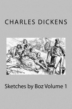 Sketches by Boz Volume 1