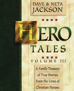 Hero Tales, Volume III - Book #3 of the Hero Tales