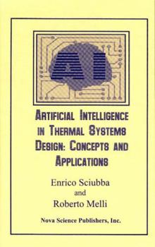Hardcover Artificial Intelligence in Thermal Systems Design: Concepts and Applications Book