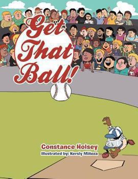 Paperback Get That Ball! Book