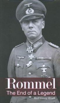Hardcover Rommel: The End of a Legend Book