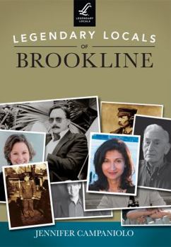 Paperback Legendary Locals of Brookline Book