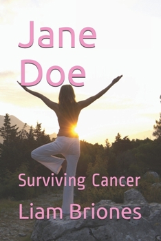 Paperback Jane Doe: Surviving Cancer Book