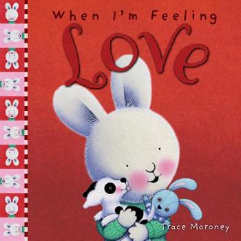 When I'm Feeling Love - Book  of the Feelings Series