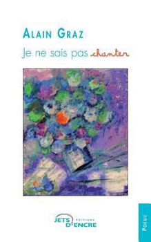 Paperback Je ne sais pas chanter [French] Book