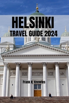 Paperback Helsinki Travel Guide 2024 Book