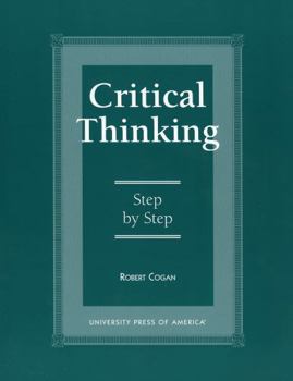 Paperback Critical Thinking: Step by Step Book