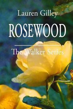 Paperback Rosewood: The Walker Series Book