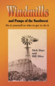 Paperback Windmills and Pumps of the Southwest Book