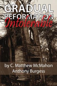 Paperback Gradual Reformation Intolerable Book