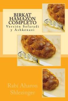 Paperback Birkat Hamazon Completo: Versión Sefaradi y Ashkenazi [Spanish] Book