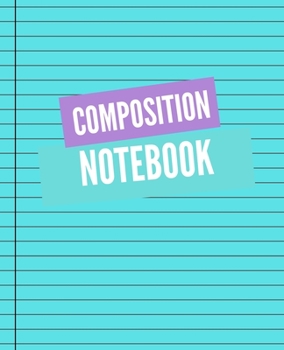 Paperback Composition Notebook: College Ruled Blank Lined Cute Notebooks for Girls Teens Kids School Writing Notes Journal (7.5 x 9.25 in) Book