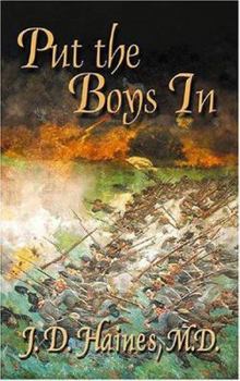 Paperback Put the Boys In: The Story of the Virginia Military Institute Cadets at the Battle of New Market Book