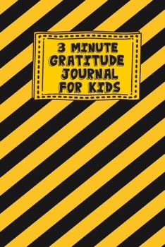 Paperback 3 Minute Gratitude Journal for Kids: Construction DIY Themed Guided Journal Notebook Diary to Teach Children Boys Girls to Practice Express Mindfulnes Book