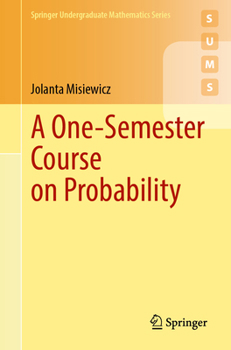 Paperback A One-Semester Course on Probability Book