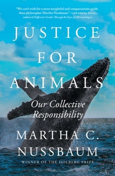 Paperback Justice for Animals: Our Collective Responsibility Book