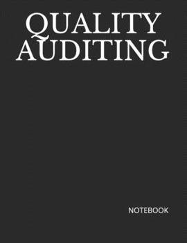 Paperback Quality Auditing: NOTEBOOK - 200 Lined College Ruled Pages, 8.5" X 11 " Book