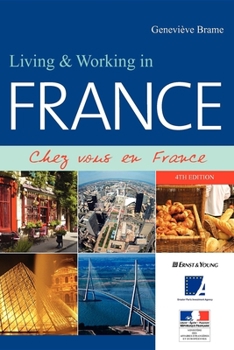 Paperback Living & Working in France: Chez Vous En France Book