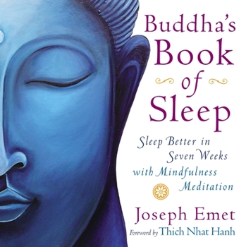 Paperback Buddha's Book of Sleep: Sleep Better in Seven Weeks with Mindfulness Meditation Book