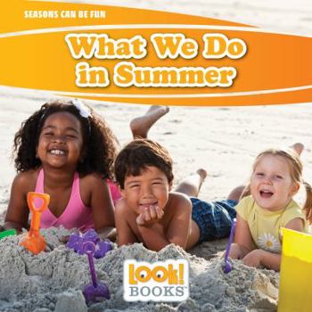 Paperback What We Do in Summer Book