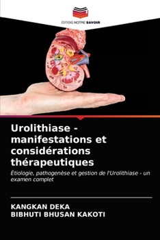 Paperback Urolithiase - manifestations et considérations thérapeutiques [French] Book