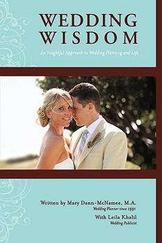 Paperback Wedding Wisdom: An Insightful Approach to Wedding Planning Book