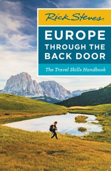 Paperback Rick Steves Europe Through the Back Door: The Travel Skills Handbook Book